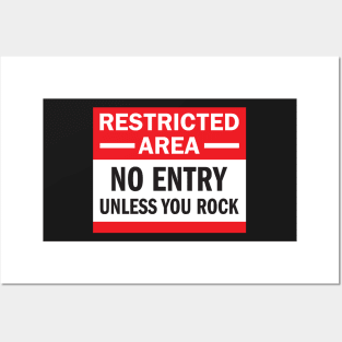 Restriced Area - Unless You Rock Posters and Art